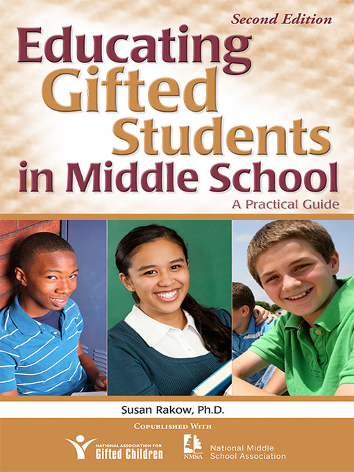 Title details for Educating Gifted Students in Middle School by Susan Rakow - Available